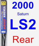 Rear Wiper Blade for 2000 Saturn LS2 - Vision Saver