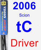 Driver Wiper Blade for 2006 Scion tC - Vision Saver