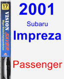 Passenger Wiper Blade for 2001 Subaru Impreza - Vision Saver