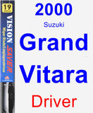 Driver Wiper Blade for 2000 Suzuki Grand Vitara - Vision Saver