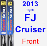 Front Wiper Blade Pack for 2013 Toyota FJ Cruiser - Vision Saver