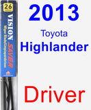 Driver Wiper Blade for 2013 Toyota Highlander - Vision Saver