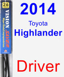 Driver Wiper Blade for 2014 Toyota Highlander - Vision Saver