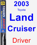 Driver Wiper Blade for 2003 Toyota Land Cruiser - Vision Saver