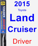 Driver Wiper Blade for 2015 Toyota Land Cruiser - Vision Saver
