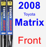 Front Wiper Blade Pack for 2008 Toyota Matrix - Vision Saver