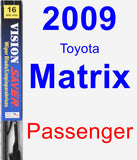 Passenger Wiper Blade for 2009 Toyota Matrix - Vision Saver