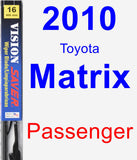 Passenger Wiper Blade for 2010 Toyota Matrix - Vision Saver