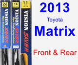 Front & Rear Wiper Blade Pack for 2013 Toyota Matrix - Vision Saver