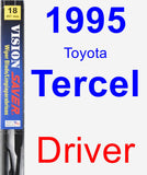 Driver Wiper Blade for 1995 Toyota Tercel - Vision Saver