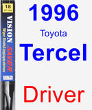 Driver Wiper Blade for 1996 Toyota Tercel - Vision Saver
