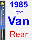 Rear Wiper Blade for 1985 Toyota Van - Vision Saver