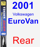 Rear Wiper Blade for 2001 Volkswagen EuroVan - Vision Saver