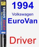 Driver Wiper Blade for 1994 Volkswagen EuroVan - Vision Saver