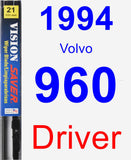 Driver Wiper Blade for 1994 Volvo 960 - Vision Saver