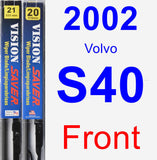 Front Wiper Blade Pack for 2002 Volvo S40 - Vision Saver