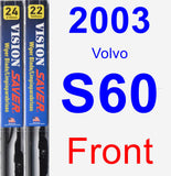 Front Wiper Blade Pack for 2003 Volvo S60 - Vision Saver