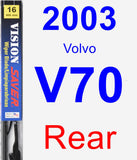 Rear Wiper Blade for 2003 Volvo V70 - Vision Saver