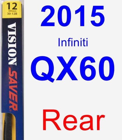 Rear Wiper Blade for 2015 Infiniti QX60 - Rear