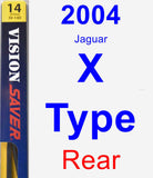 Rear Wiper Blade for 2004 Jaguar X-Type - Rear