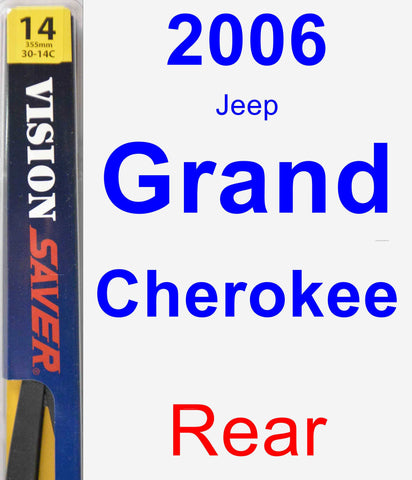 Rear Wiper Blade for 2006 Jeep Grand Cherokee - Rear