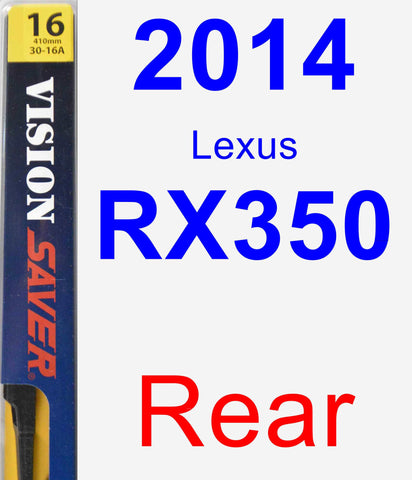 Rear Wiper Blade for 2014 Lexus RX350 - Rear