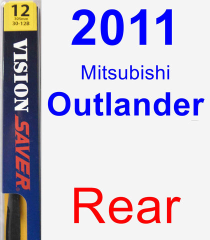 Rear Wiper Blade for 2011 Mitsubishi Outlander - Rear