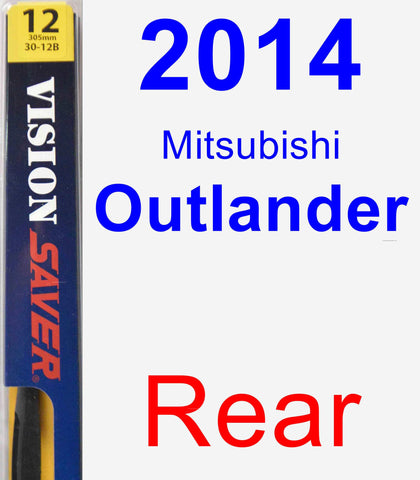 Rear Wiper Blade for 2014 Mitsubishi Outlander - Rear