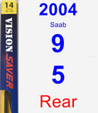 Rear Wiper Blade for 2004 Saab 9-5 - Rear