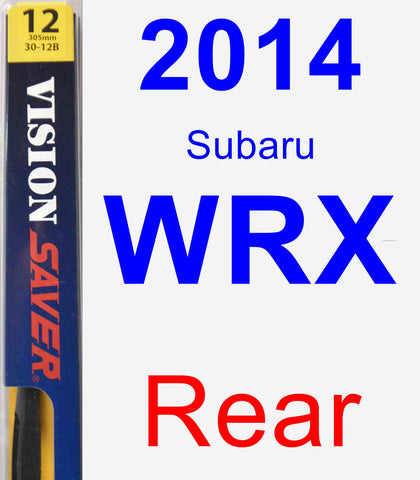 Rear Wiper Blade for 2014 Subaru WRX - Rear