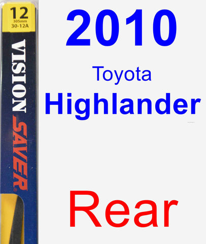 Rear Wiper Blade for 2010 Toyota Highlander - Rear