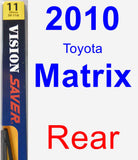 Rear Wiper Blade for 2010 Toyota Matrix - Rear