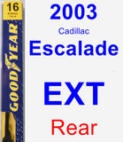 Rear Wiper Blade for 2003 Cadillac Escalade EXT - Premium