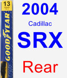 Rear Wiper Blade for 2004 Cadillac SRX - Premium