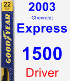 Driver Wiper Blade for 2003 Chevrolet Express 1500 - Premium