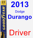 Driver Wiper Blade for 2013 Dodge Durango - Premium