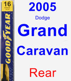 Rear Wiper Blade for 2005 Dodge Grand Caravan - Premium