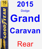 Rear Wiper Blade for 2015 Dodge Grand Caravan - Premium