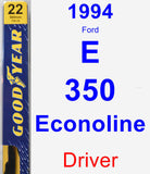 Driver Wiper Blade for 1994 Ford E-350 Econoline - Premium