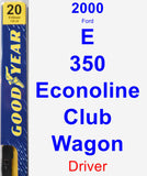 Driver Wiper Blade for 2000 Ford E-350 Econoline Club Wagon - Premium