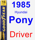 Driver Wiper Blade for 1985 Hyundai Pony - Premium