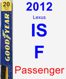 Passenger Wiper Blade for 2012 Lexus IS F - Premium