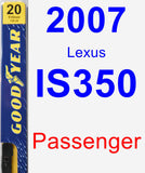 Passenger Wiper Blade for 2007 Lexus IS350 - Premium