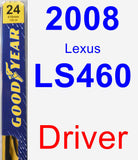 Driver Wiper Blade for 2008 Lexus LS460 - Premium