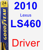 Driver Wiper Blade for 2010 Lexus LS460 - Premium