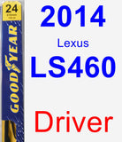 Driver Wiper Blade for 2014 Lexus LS460 - Premium