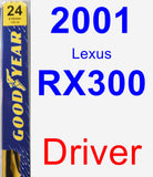 Driver Wiper Blade for 2001 Lexus RX300 - Premium