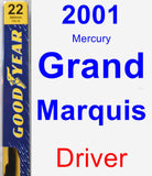 Driver Wiper Blade for 2001 Mercury Grand Marquis - Premium