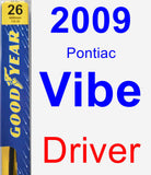 Driver Wiper Blade for 2009 Pontiac Vibe - Premium