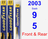 Front & Rear Wiper Blade Pack for 2003 Saab 9-5 - Premium
